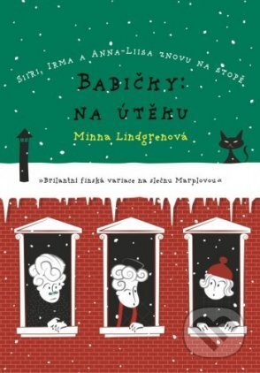 Babičky: Na útěku