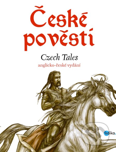 České pověsti / Czech Tales - Eva Mrázková, Atila Vörös (ilustrácie)
