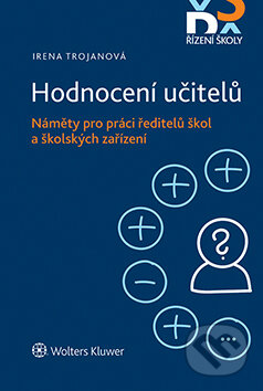 Hodnocení učitelů: Náměty pro práci ředitelů škol a školských zařízení