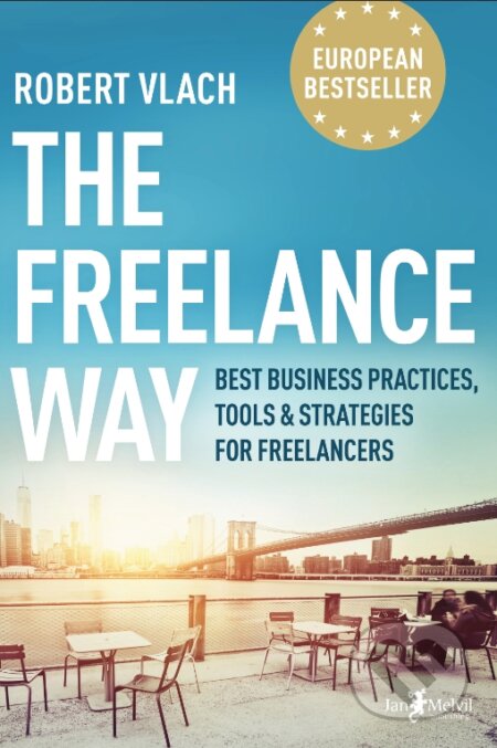 The Freelance Way - Robert Vlach
