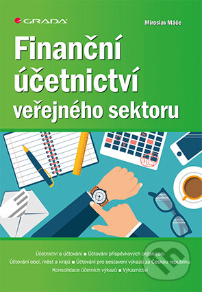Finanční účetnictví veřejného sektoru - Miroslav Máče