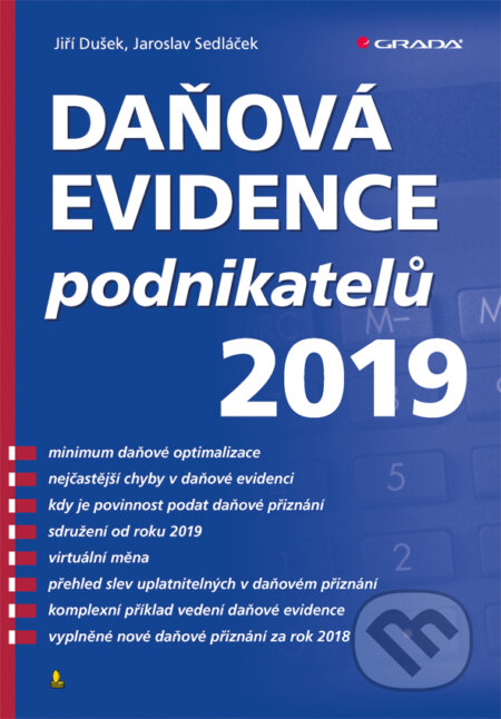 Daňová evidence podnikatelů 2019 - Jaroslav Sedláček,  Jiří Dušek