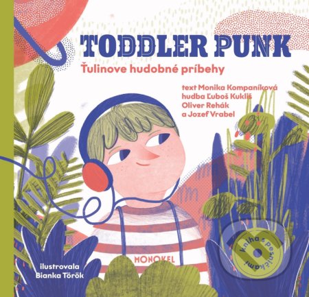 Toddler Punk - Monika Kompaníková, Bianka Török (ilustrátor)