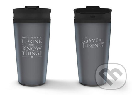 Nerezový cestovný hrnček Game Of Thrones: I Drink And I Know Things - 
