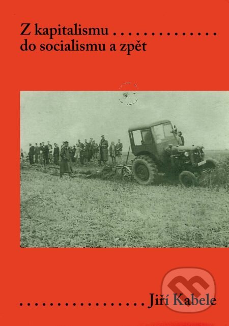 Z kapitalismu do socialismu a zpět