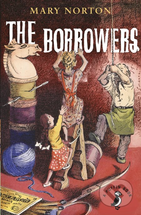 The Borrowers - Mary Norton