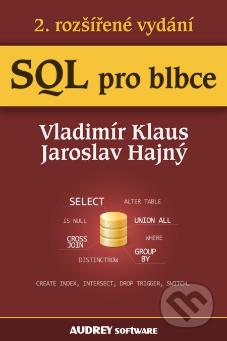 SQL pro blbce - Vladimír Klaus