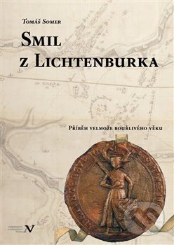 Smil z Lichtenburka - Tomáš Somer