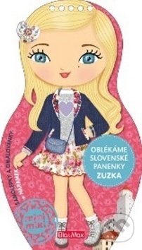 Oblékáme slovenské panenky -  Zuzka - Marie Krajinková a kolektív