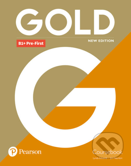 Gold B1+ Pre-First 2018 Coursebook - Jon Naunton, Lynda Edwards