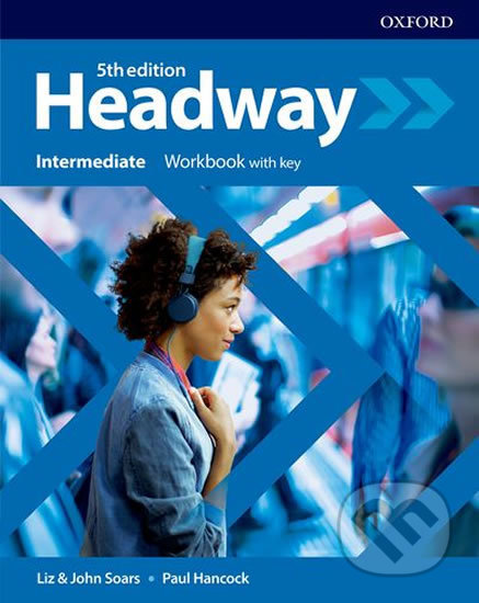 New Headway - Intermediate - Workbook with answer key - Liz Soars, John Soars