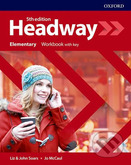 Headway - Elementary - Workbook with key - John Soars, Liz Soars