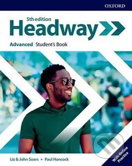 New Headway - Advanced - Student&#039;s Book + Online practice - Liz Soars, John Soars