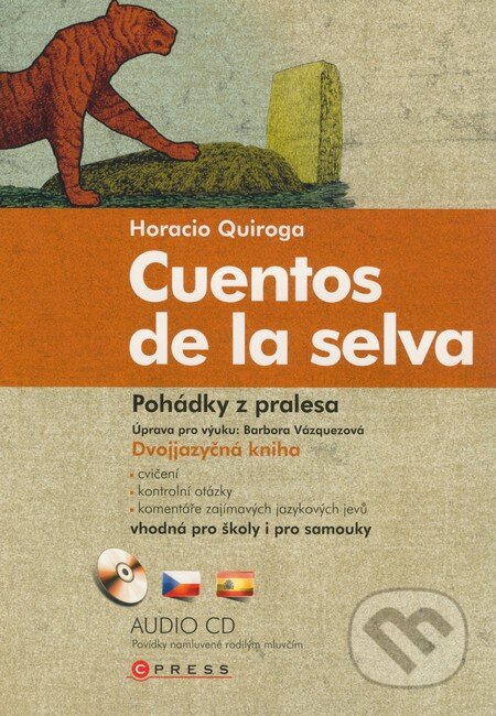 Pohádky z pralesa - Horacio Quiroga