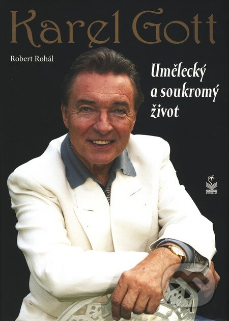 Kniha Karel Gott Robert Rohal Martinus