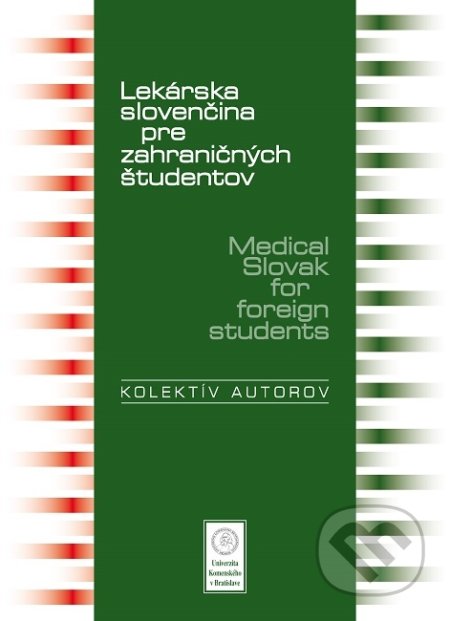 Lekárska slovenčina pre zahraničných študentov - kolektiv
