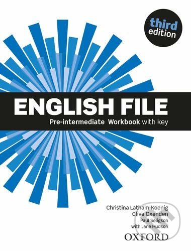 English File - Pre-Intermediate - Workbook with key - Clive Oxenden, Christina Latham-Koenig