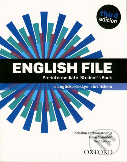 English File - Pre-Intermediate - Student’s book (česká edice) - Clive Oxenden, Christina Latham-Koenig