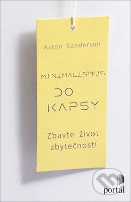 Minimalismus do kapsy - Aston Sanderson