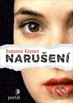 Narušení - Susanna Kaysen