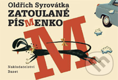 Zatoulané písmenko - Oldřich Syrovátka