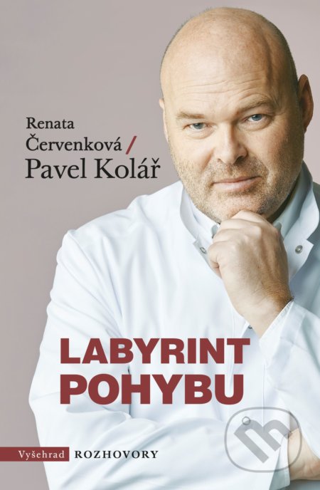 Labyrint pohybu - Renata Červenková, Pavel Kolář, Radek Petříček (ilustrátor)