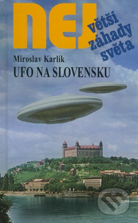 Ufo na Slovensku - Miroslav Karlík