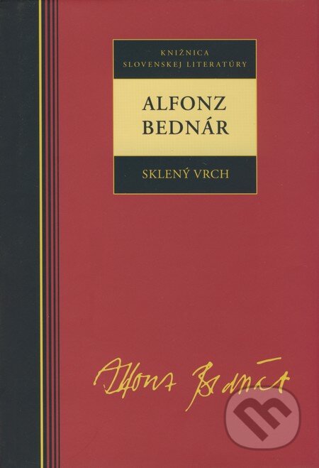 Sklený vrch - Alfonz Bednár