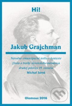 Jakub Grajchman – národno-emancipačné úsilie