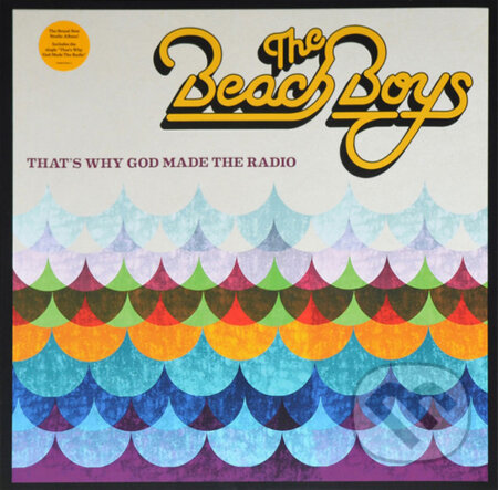 Beach Boys: That&#039;s Why God Made The Radio LP - Beach Boys