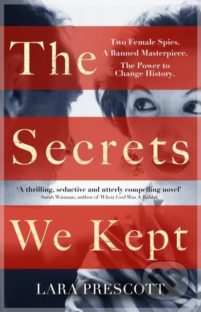 The Secrets We Kept - Lara Prescott