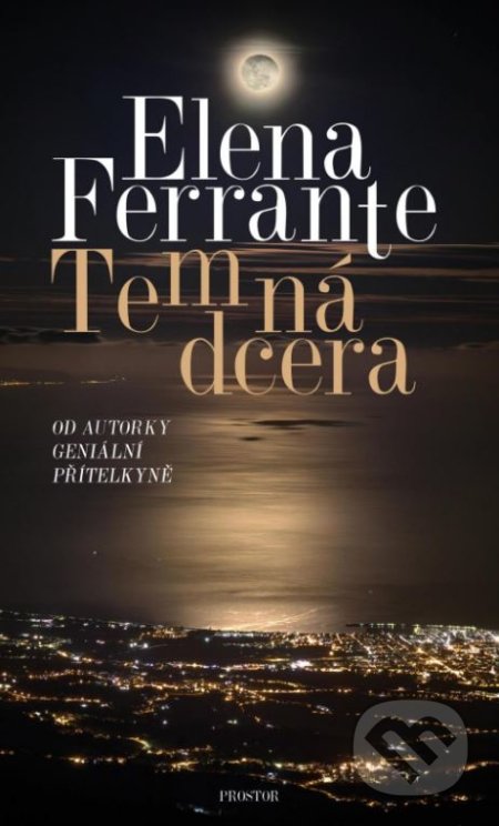 Temná dcera - Elena Ferrante