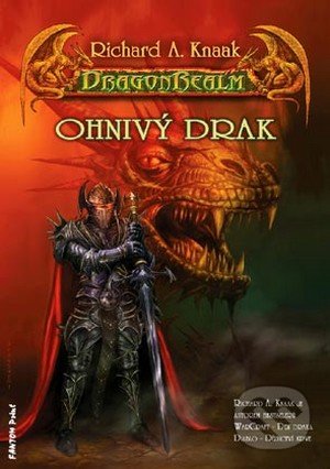 DragonRealm 1: Ohnivý drak - Richard A. Knaak