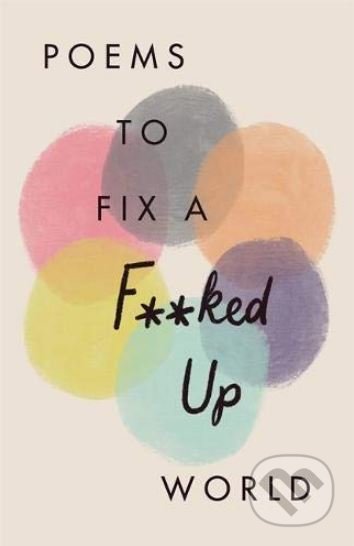 Poems to Fix a F**ked Up World - Quercus
