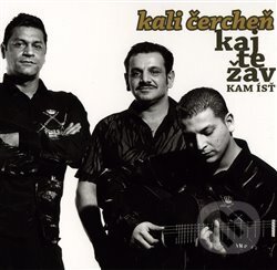 Kaj Te Žav – Kam ísť