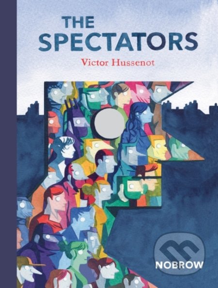 The Spectators - Victor Hussenot