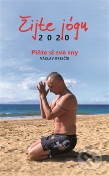 Žijte jógu diář 2020 - Václav Krejčík