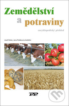 Zemědělství a potraviny - Josef Holec, Jana Poláková