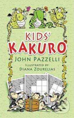 Kids' Kakuro - John Pazzelli, Diana Zourelias (ilustrátor)