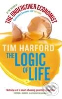 The Logic Of Life - Tim Harford