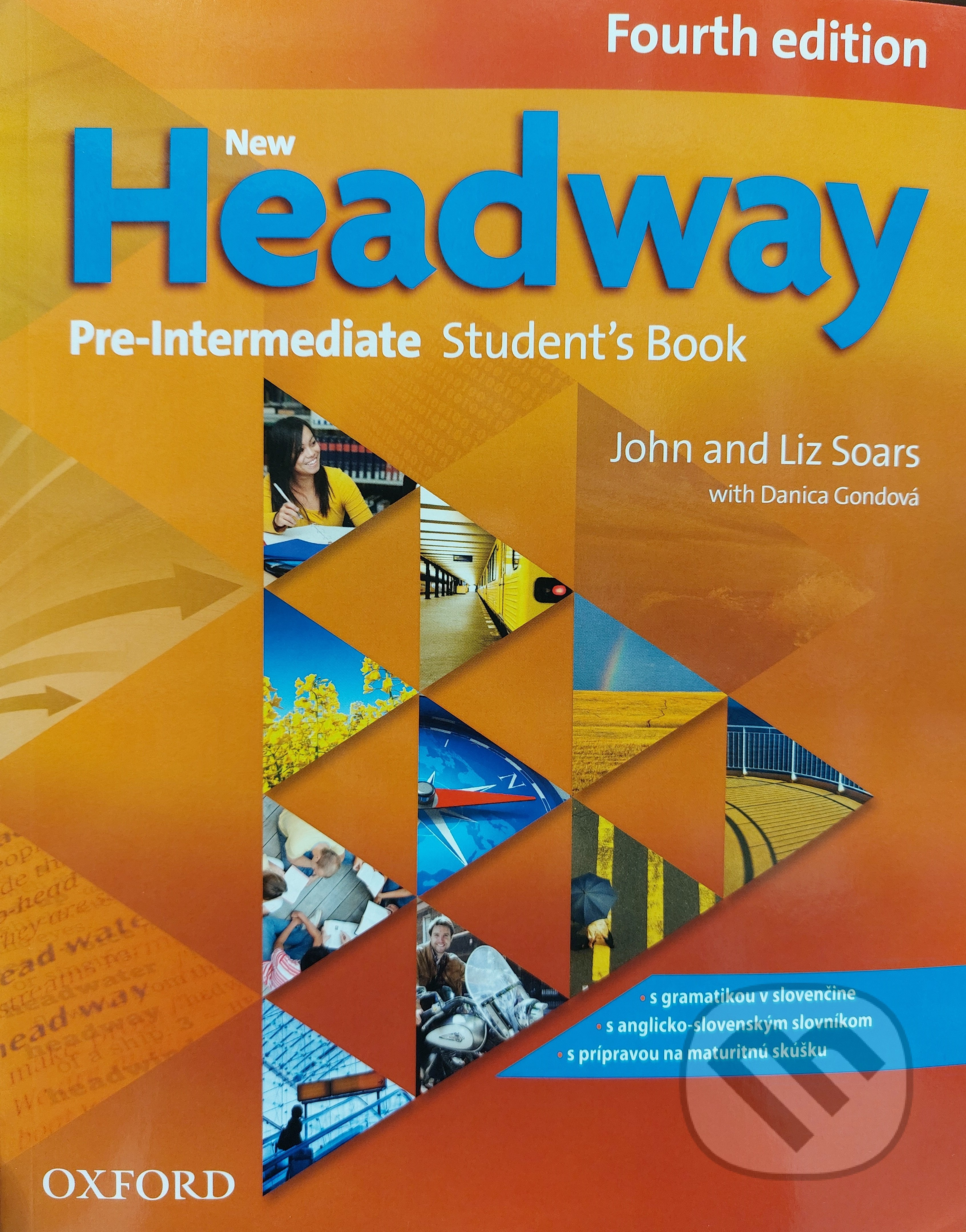 New Headway - Pre-Intermediate - Student&#039;s Book (SK Edition) - Liz Soars, John Soars, Danica Gondová