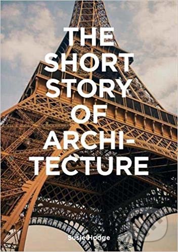 The Short Story of Architecture