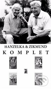 Komplet – Hanzelka &amp; Zikmund - Jiří Hanzelka, Miroslav Zikmund
