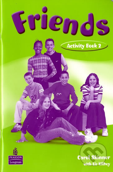Friends 2 - Activity Book - Liz Kilbey