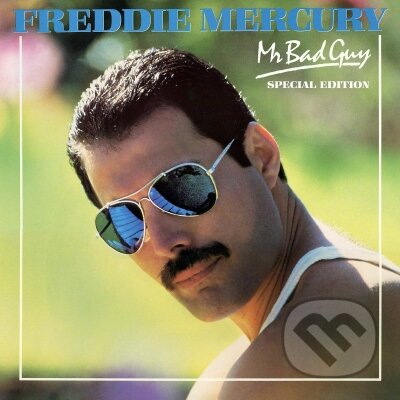 Freddie Mercury: Mr. Bad Guy - Freddie Mercury