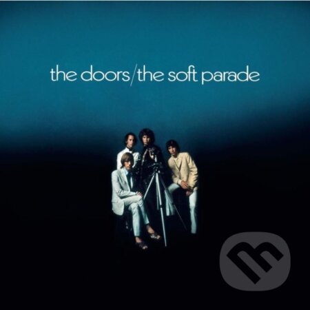 Doors: The Soft Parade - Doors