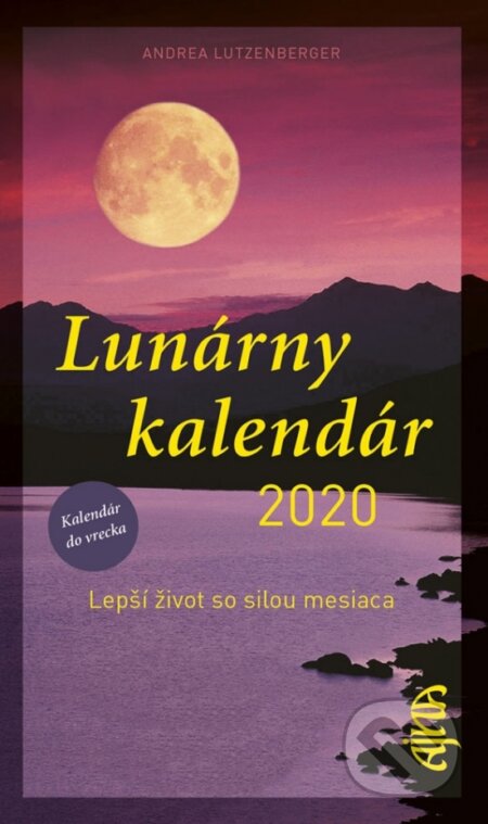 Lunárny kalendár 2020 - Kalendár do vrecka - Andrea Lutzenberger