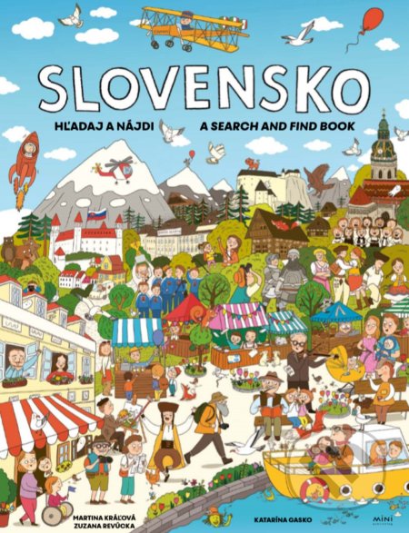 Slovensko - Hľadaj a nájdi - Martina Kráľová, Zuzana Revúcka, Katarína Gasko (Ilustrácie)