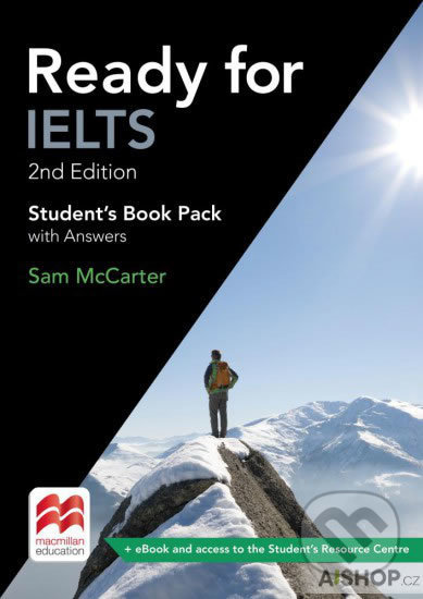 Ready for IELTS: Student&#039;s Book with Answers + eBook Pack - Sam McCarter