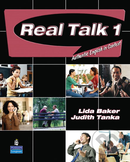 Real Talk 1: Authentic English in Context - Students' Book